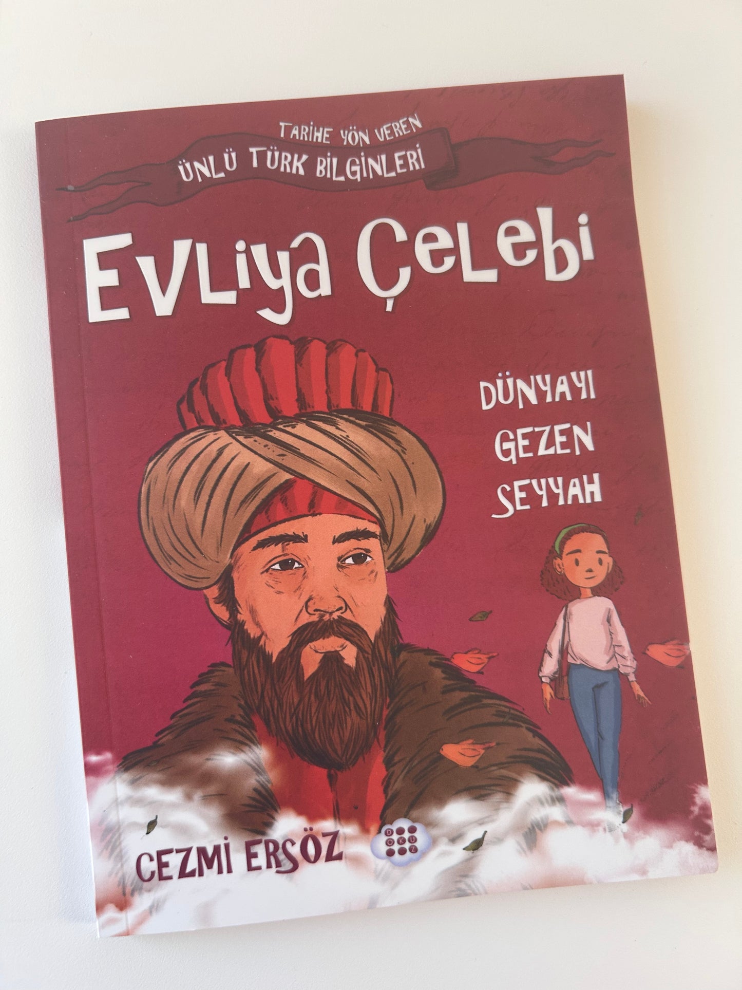 Evliya Çelebi: Dünyayı Gezen Seyyah - Tarihe Yön Veren Ünlü Türk Bilginleri