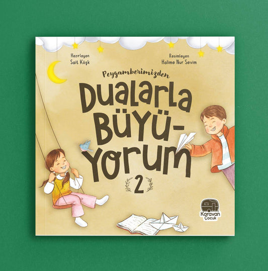 Peygamberimizden Dualarla Büyüyorum 2