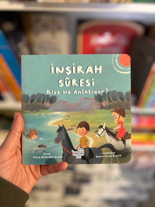 İnşirah Sûresi Bize Ne Anlatıyor?