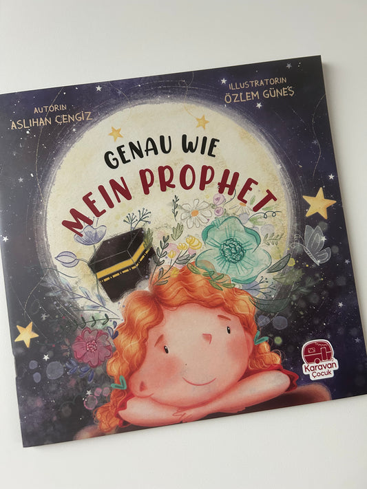Genau wie mein Prophet