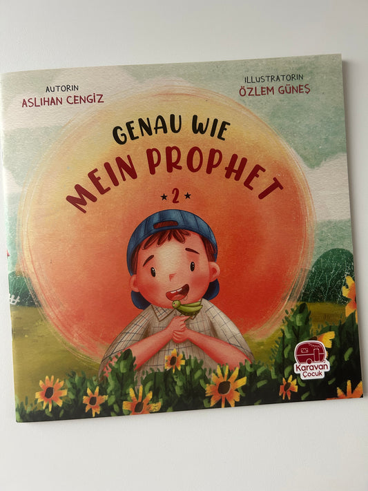 Genau wie mein Prophet 2