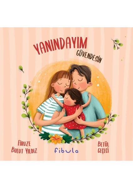 Yanındayım Güvendesin
