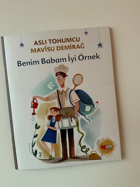 Benim Babam İyi Örnek