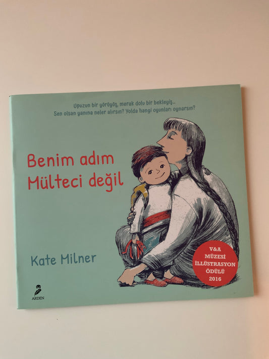 Benim Adım Mülteci Değil