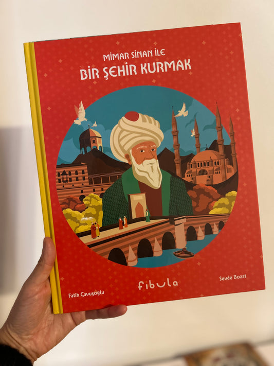 Mimar Sinan ile Bir Şehir Kurmak