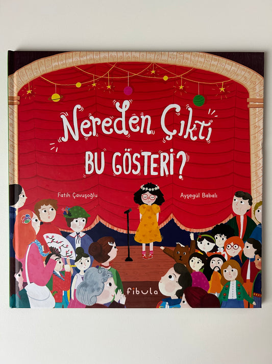 Nereden Çıktı Bu Gösteri?