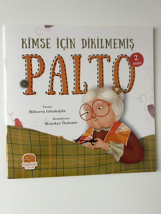 Kimse İçin Dikilmemiş Palto