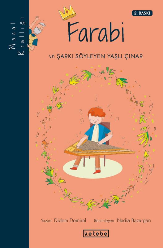 Masal Krallığı - Farabi ve Sarkı Söyleyen Yaşlı Çınar