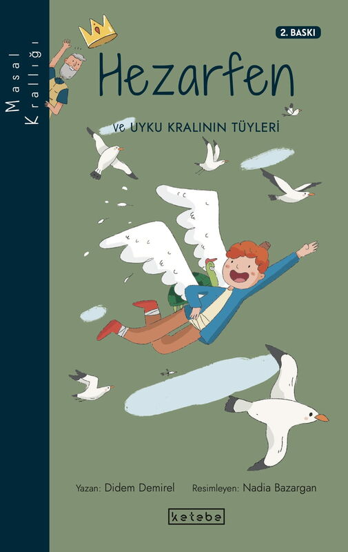 Masal Krallığı - Hezarfen ve Uyku Kralının Tüyleri