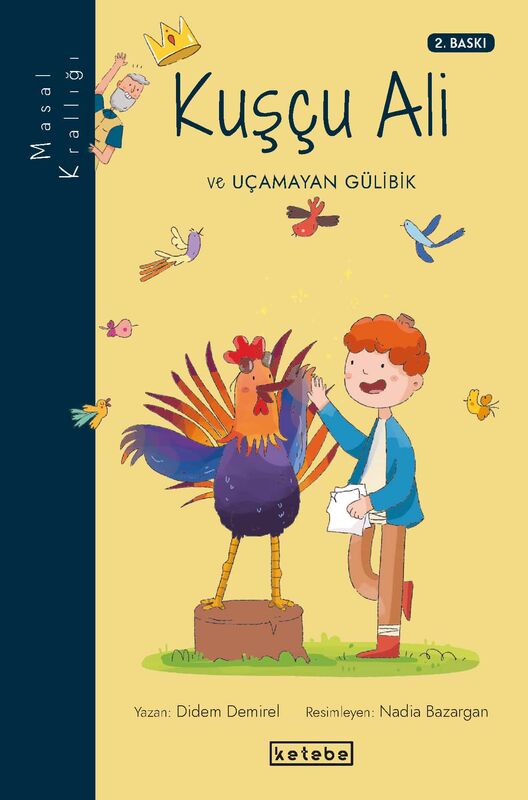 Masal Krallığı - Kuşçu Ali ve Uçamayan Gülibik